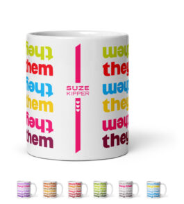They / Them Mug (330ml) – Suze Kipper