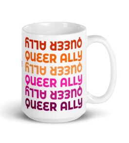 Queer Ally Large Mug (450ml) – Suze Kipper