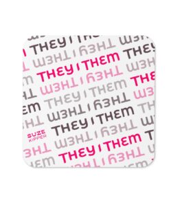 They Them Coaster (Single) – Suze Kipper